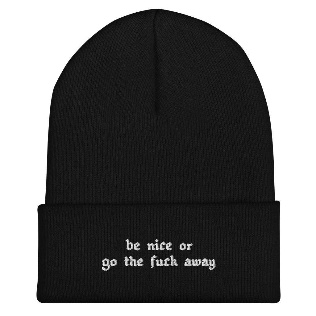 Be Nice Or... Cuffed Beanie