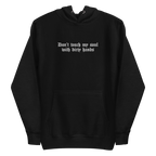 Don't Touch My Soul Embroidered Hoodie