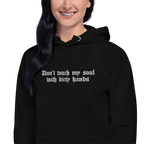 Don't Touch My Soul Embroidered Hoodie