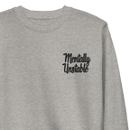 Mentally Unstable Embroidered Sweatshirt